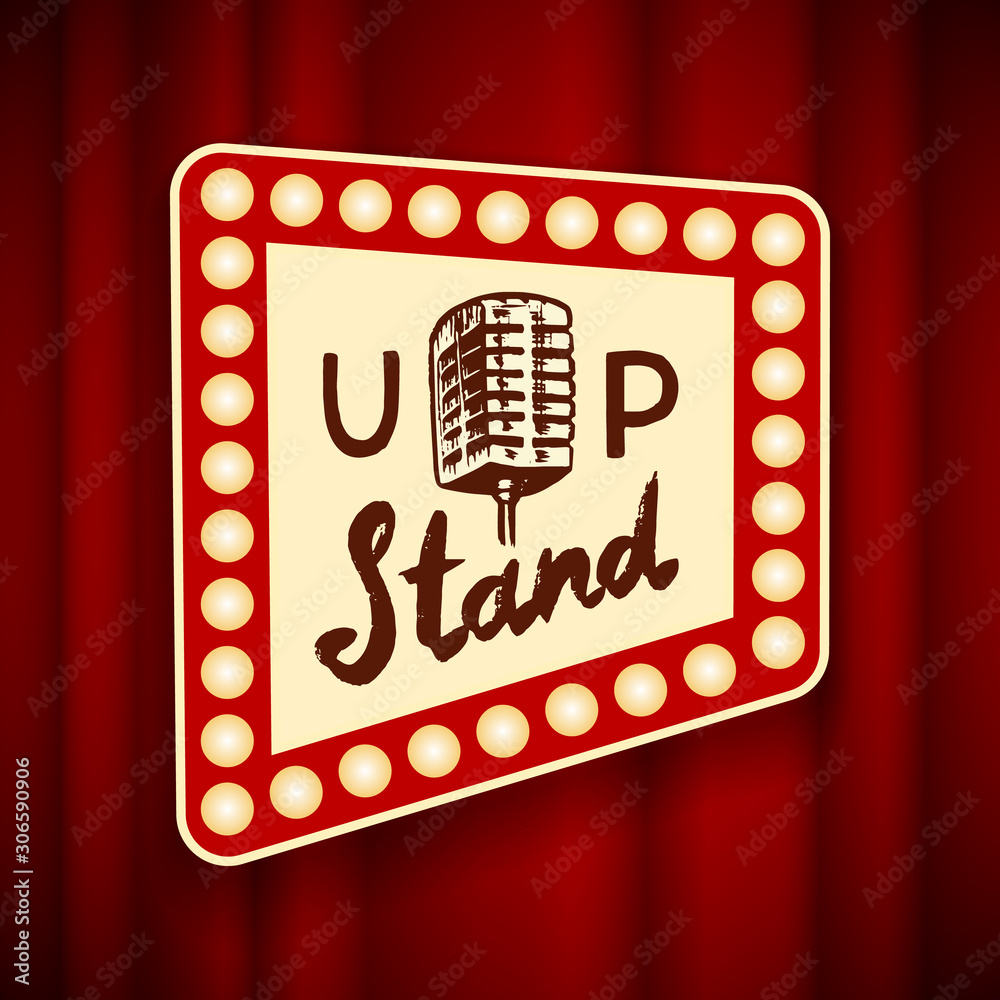  Lettering Stand Up. Calligraphic text comedy show. Engraved hand drawn in old vintage sketch for poster, web badge, label, emblem or logo. Concept on stage. Vector illustration. 
