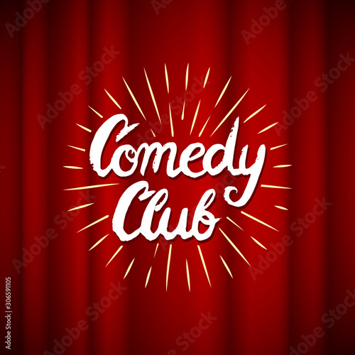  Lettering Comedy Club. Calligraphic text for Comedy show. Engraved hand drawn in old vintage sketch for poster and web. Vector illustration. 