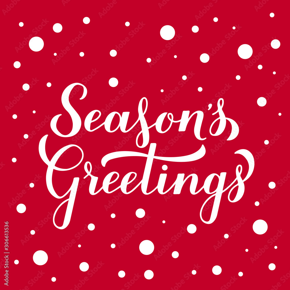 Season s Greetings calligraphy hand lettering isolated on red background with snow confetti. Merry Christmas and Happy New Year greeting card. Vector template for typography poster, banner, flyer, etc