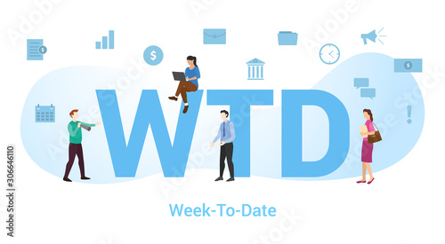 wtd week to date concept with big word or text and team people with modern flat style - vector