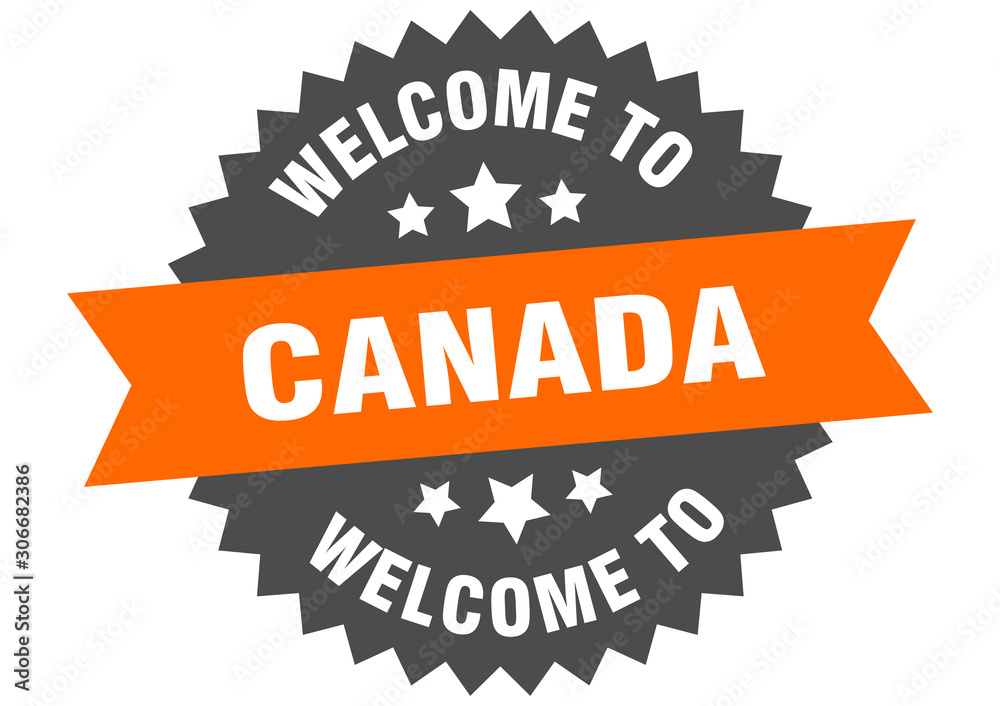 Fototapeta premium Canada sign. welcome to Canada orange sticker