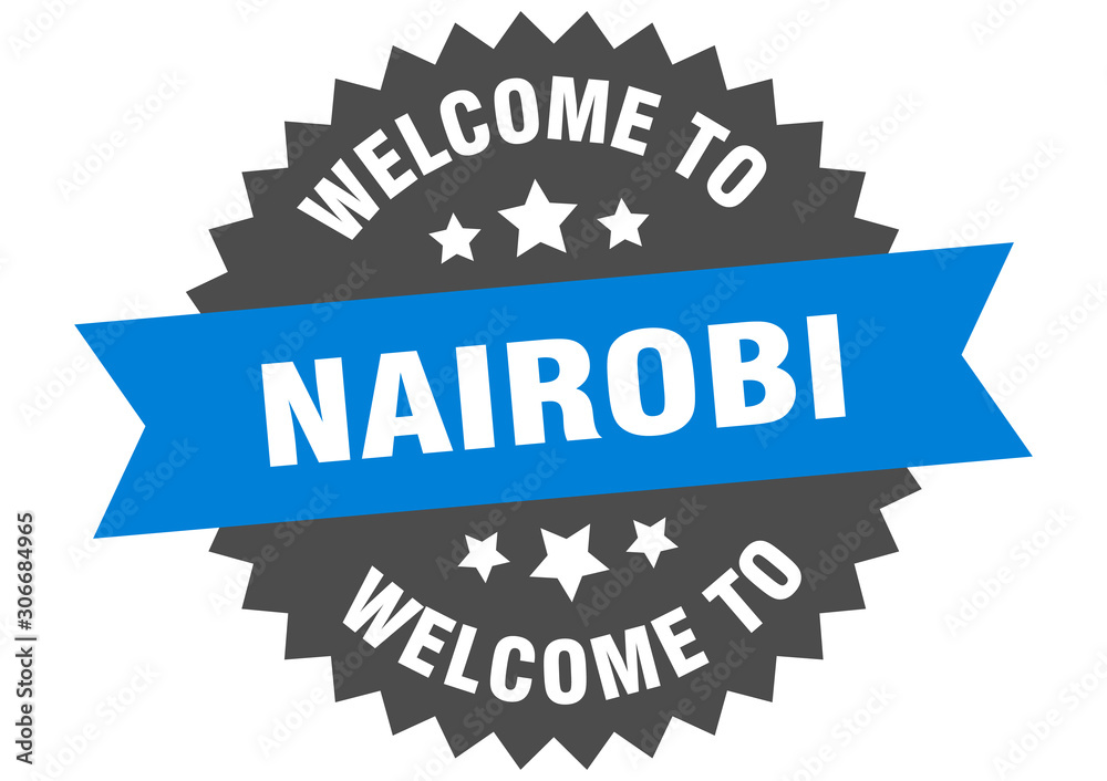 Fototapeta premium Nairobi sign. welcome to Nairobi blue sticker