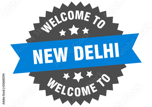 New Delhi sign. welcome to New Delhi blue sticker