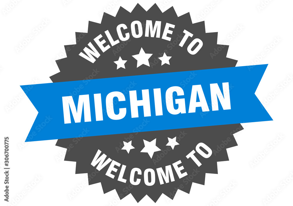 Fototapeta premium Michigan sign. welcome to Michigan blue sticker