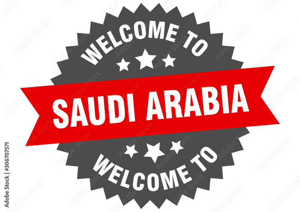 Obraz premium Saudi Arabia sign. welcome to Saudi Arabia red sticker