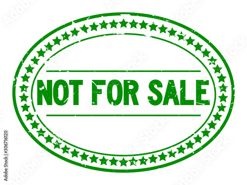 Grunge green not for sale word oval rubber seal stamp on white background