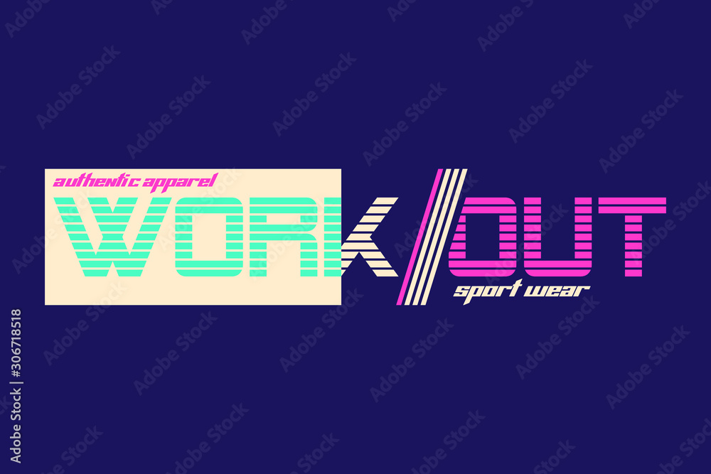 Workout typography for print t shirt. Design for sport clothes. Vector EPS 10.