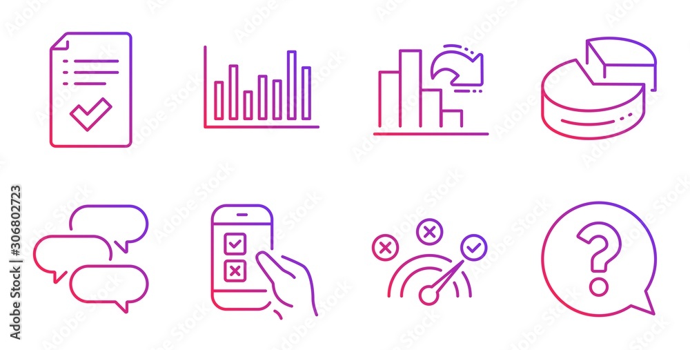 Correct answer, Approved checklist and Bar diagram line icons set. Talk bubble, Mobile survey and Pie chart signs. Decreasing graph, Question mark symbols. Speed symbol, Accepted message. Vector