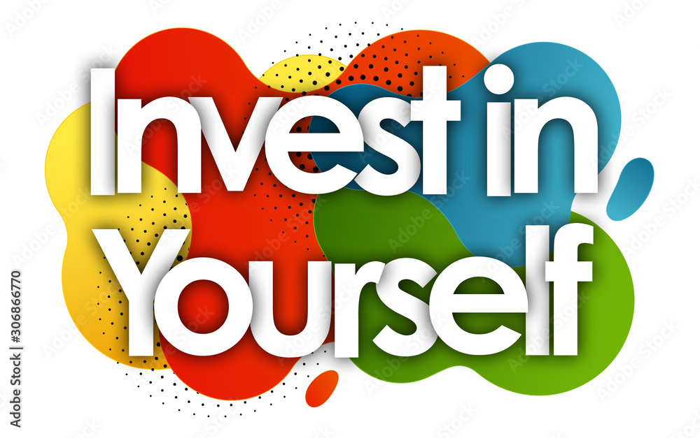 invest in yourself in color bubble background Stock Illustration