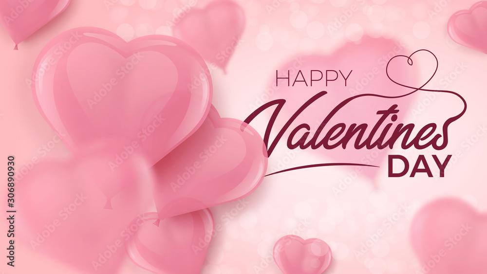 Rosy Happy Valentines Day typography poster with pink blurred 3d heart shaped balloons, on bright background.