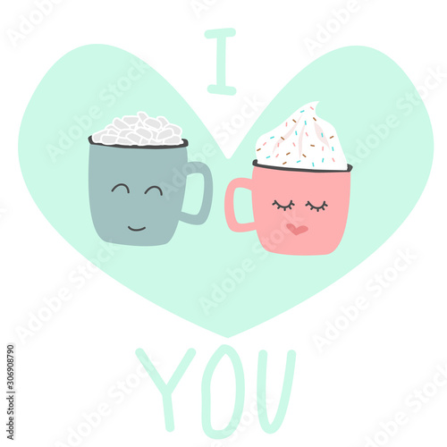 The card for Valentine day I love you with two cups in love in big heart. Vector illustration for Valentine day. Print or Poster Design for St.Valentine, dishes and clothes