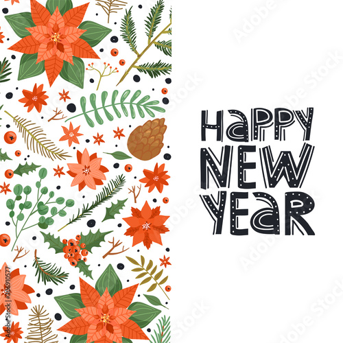 Happy New Year design template with copy space. Set with flower poinsettia, tree branch, leaves, holly leaves, berry, eucalyptus etc. Design for postcard, invitation, poster, banner etc. Vector.