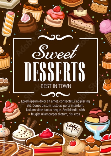 Bakery sweet desserts, chocolate cakes and cupcakes, patisserie menu poster. Vector pastry shop cookies with cream and strawberry or cherry topping, muffin and cheesecake, biscuits and waffles