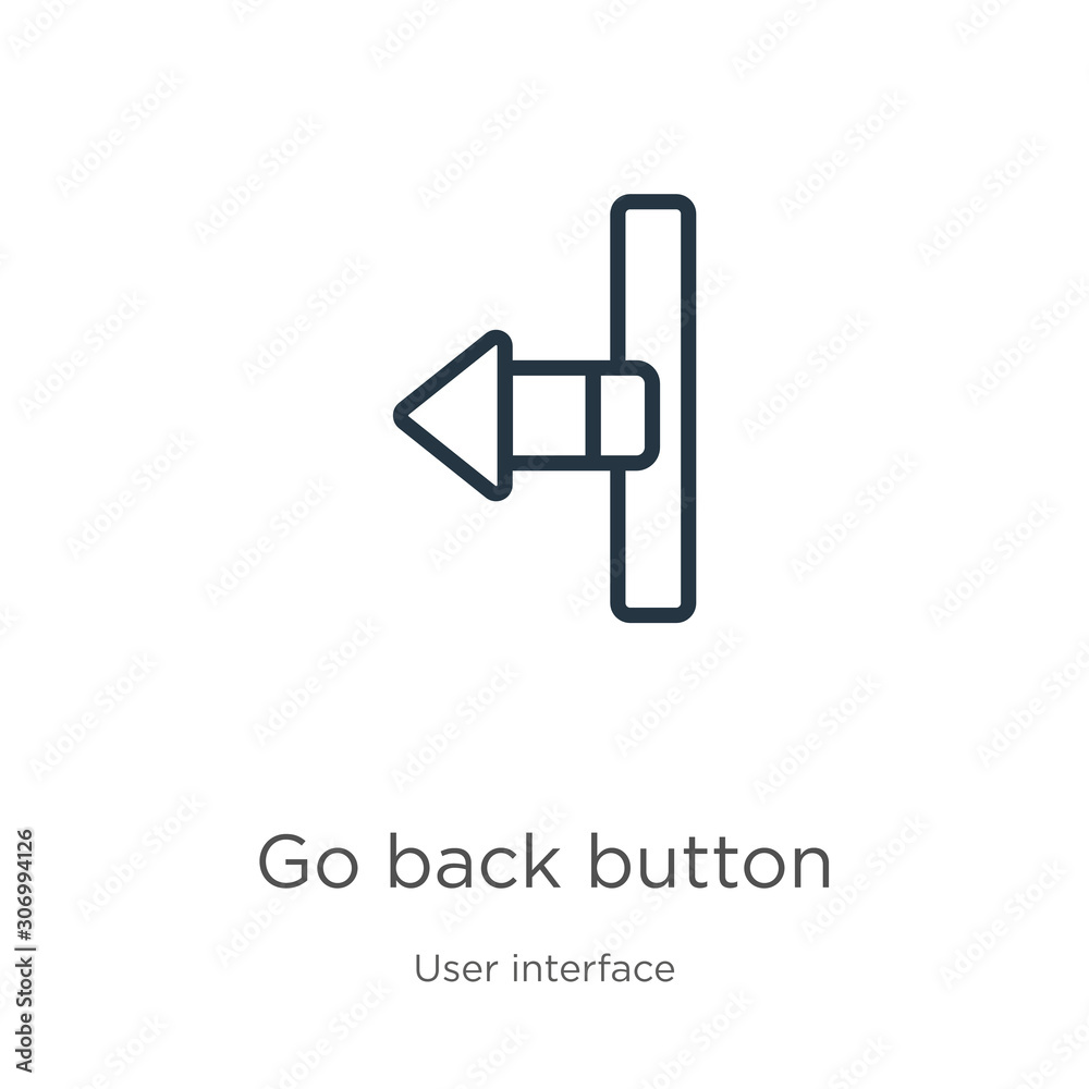 Go back button icon. Thin linear go back button outline icon isolated on white background from user interface collection. Line vector go back button sign, symbol for web and mobile Go back button icon. Thin linear go back button outline icon isolated on white background from user interface collection. Line vector go back button sign, symbol for web and mobile