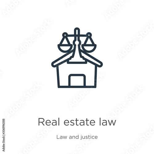 Real estate law icon. Thin linear real estate law outline icon isolated on white background from law and justice collection. Line vector real estate law sign, symbol for web and mobile