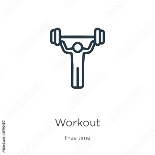 Workout icon. Thin linear workout outline icon isolated on white background from free time collection. Line vector workout sign, symbol for web and mobile