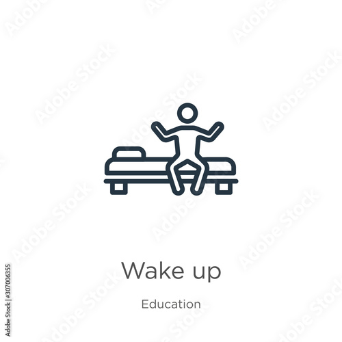 Wake up icon. Thin linear wake up outline icon isolated on white background from education collection. Line vector wake up sign, symbol for web and mobile