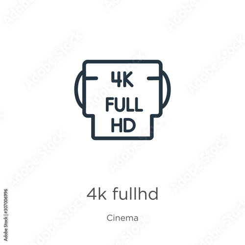 4k fullhd icon. Thin linear 4k fullhd outline icon isolated on white background from cinema collection. Line vector 4k fullhd sign, symbol for web and mobile