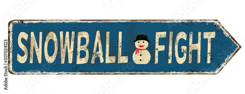 Snowball fight vintage rusty metal sign