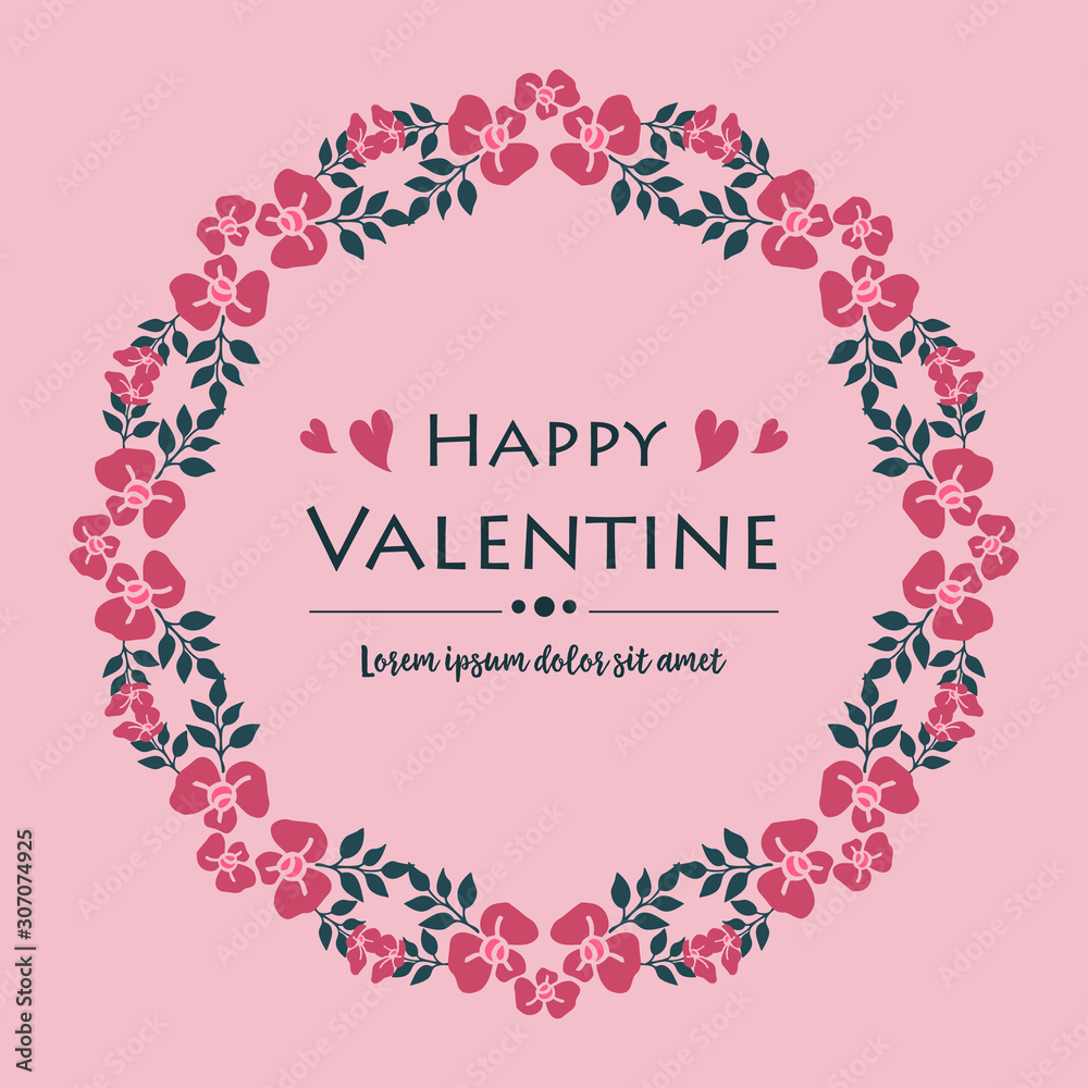 Ornate of card happy valentine, with beautiful elegant pink wreath frame. Vector