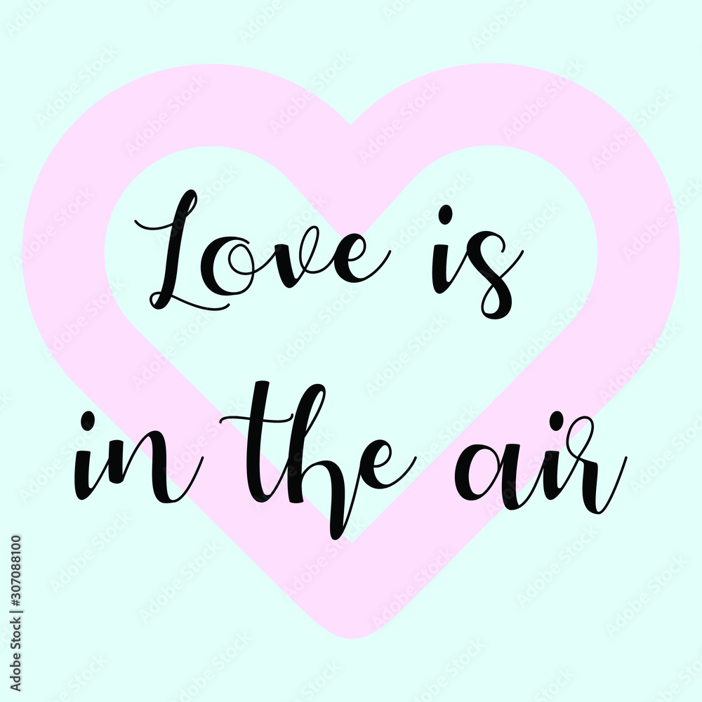 Love is in the air. Ready to post social media quote