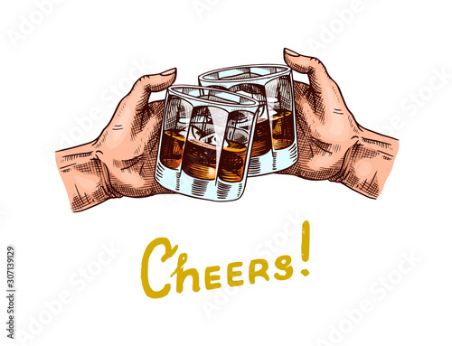 Cheers toast. A glass of whiskey in the hands. Vintage American badge. Alcoholic Label with calligraphic elements. Strong drink. Hand drawn engraved sketch for poster, banner or t-shirt.