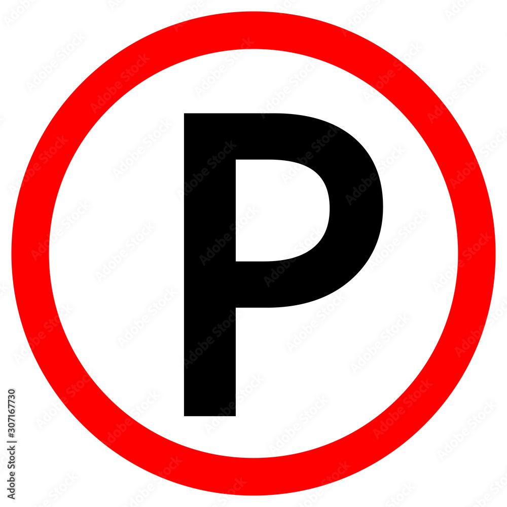 No Parking Symbol Sign,Vector Illustration, Isolate On White Background Label. EPS10 No Parking Symbol Sign,Vector Illustration, Isolate On White Background Label. EPS10