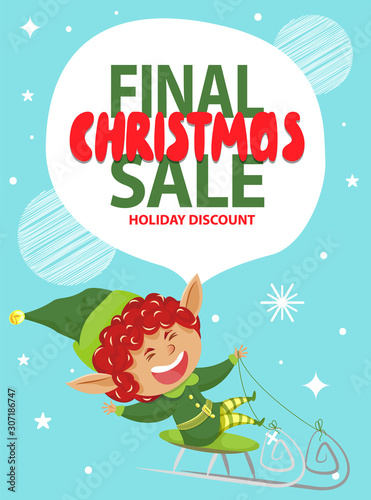 Final christmas sale and holiday discount in shops and stores. Fairy character actively spend time riding sleigh. Christmas elf and designed caption on advertising poster. Vector illustration of