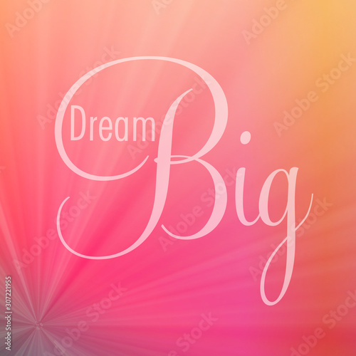 Abstract Background - Dream big
