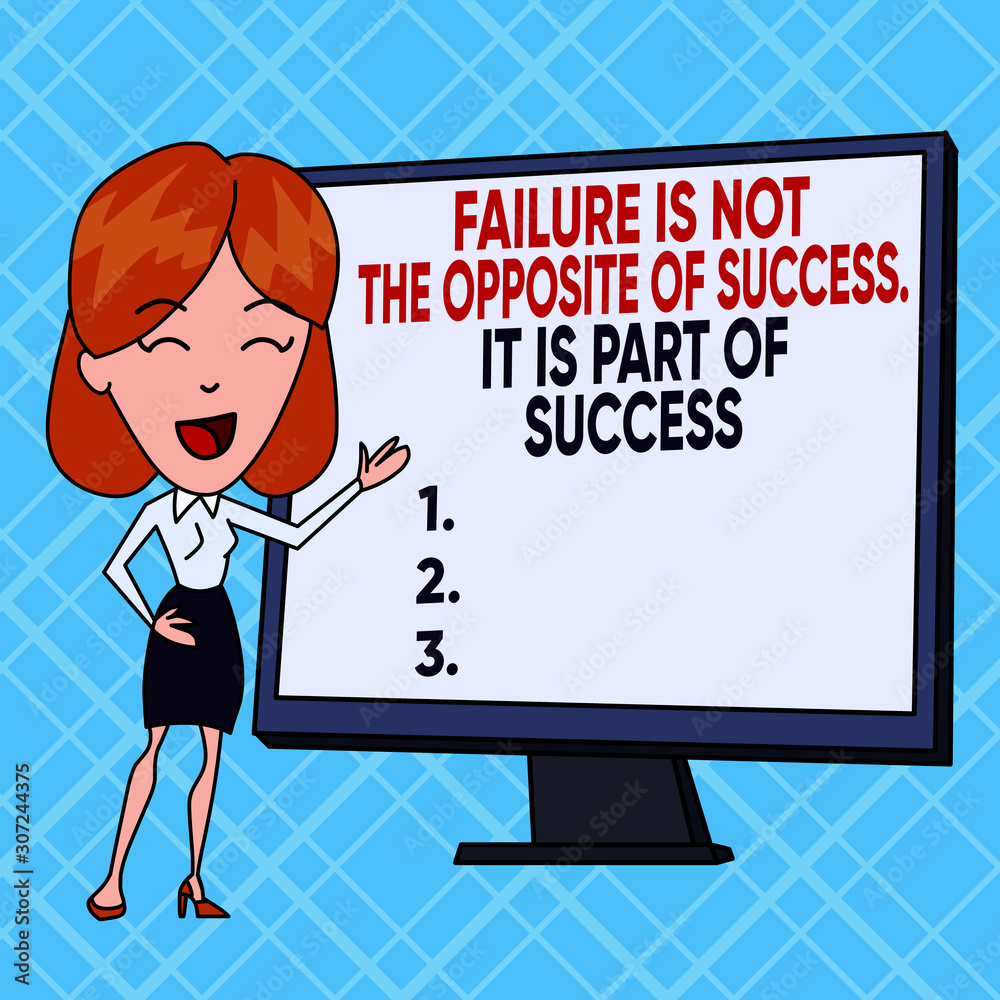 Text sign showing Failure is Not the Opposite of. Business photo text Failure Is Not The Opposite Of Success It Is Part Of Success White Female in Standing Pointing Blank Screen Whiteboard Text sign showing Failure is Not the Opposite of. Business photo text Failure Is Not The Opposite Of Success It Is Part Of Success White Female in Standing Pointing Blank Screen Whiteboard