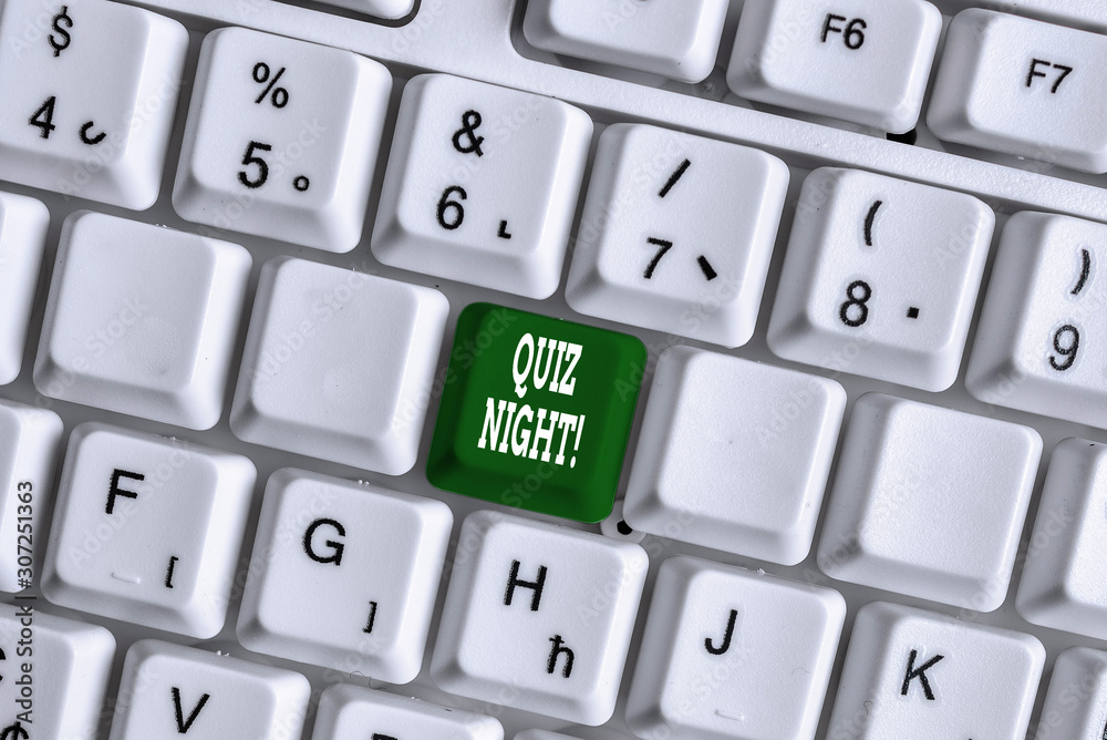 Handwriting text writing Quiz Night. Conceptual photo evening test knowledge competition between individuals White pc keyboard with empty note paper above white background key copy space