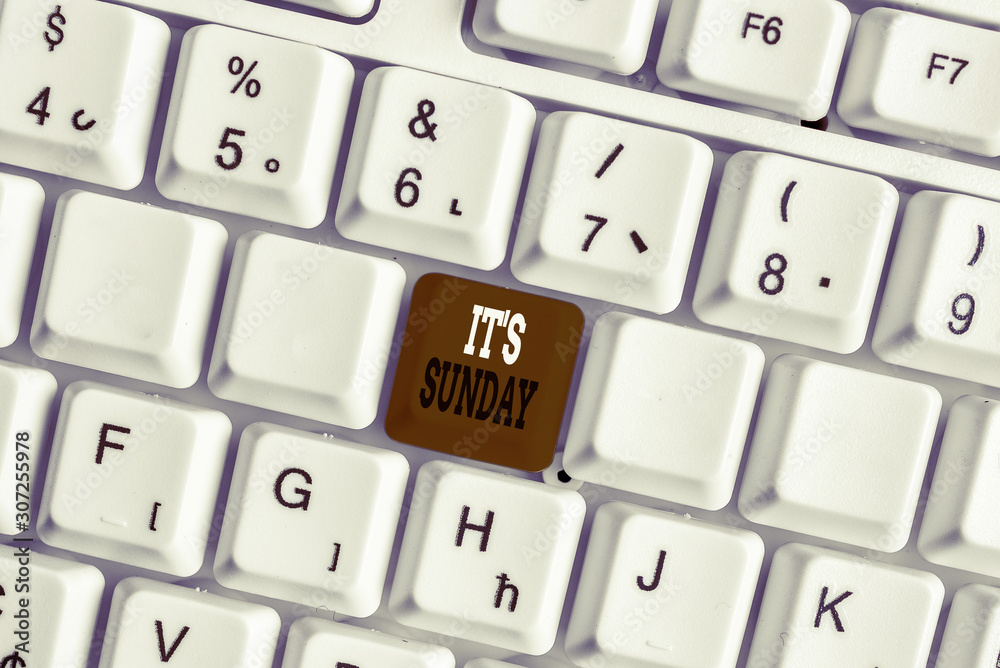 Word writing text It S Sunday. Business photo showcasing Day of rest and religious worship Part of the weekend White pc keyboard with empty note paper above white background key copy space Word writing text It S Sunday. Business photo showcasing Day of rest and religious worship Part of the weekend White pc keyboard with empty note paper above white background key copy space