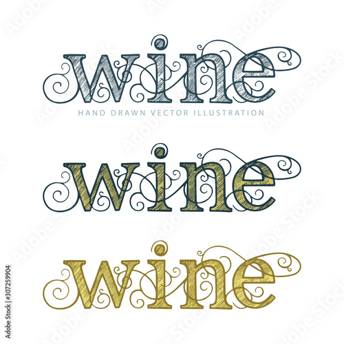 Wine. Hand lettering text wine written with lower case letters. Word wine with grape vines drawing in different styles. Wine theme hand drawn vector design elements set.