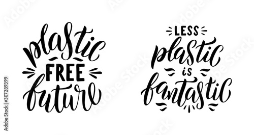Less plastic is fantastic lettering set. Plastic free future quote. Collection of ecology Motivational phrase. vector Hand drawn logo of zero waste life. Typography poster isolated on white background
