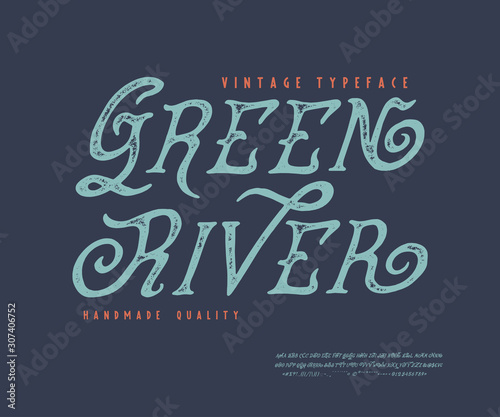  Display hand crafted vintage Font Green River. 