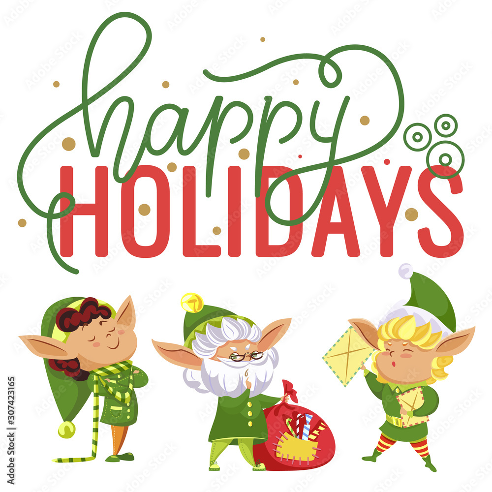 Fototapeta premium Happy holidays caption, greeting card. Three elves preparing for christmas time. Fairy characters with sack of presents and letters for kids, santa claus helpers. Vector illustration in flat style