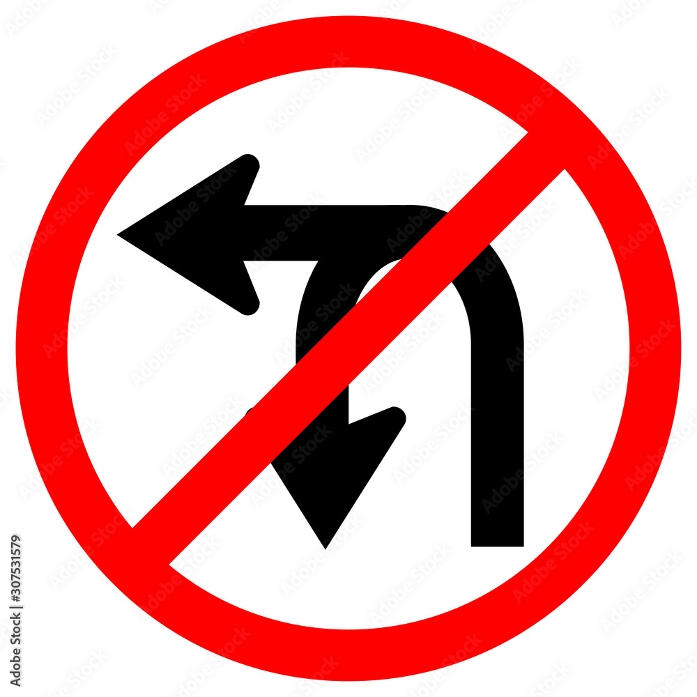 Do Not Turn Left Or U- Turn Left Traffic Road Sign,Vector Illustration, Isolate On White Background Label. EPS10 Do Not Turn Left Or U- Turn Left Traffic Road Sign,Vector Illustration, Isolate On White Background Label. EPS10