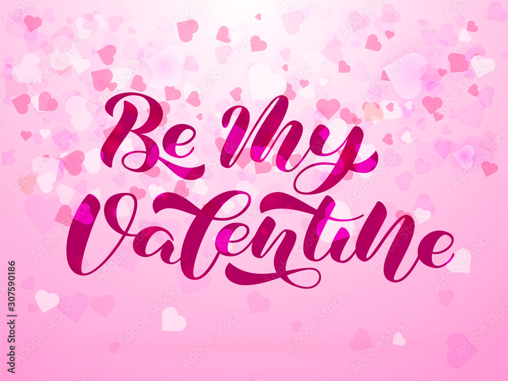 Be My Valentine brush lettering. Vector illustration for clothes, banner or poster