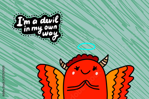 I am a devil in my own way hand drawn vector illustration in cartoon comic style red creature