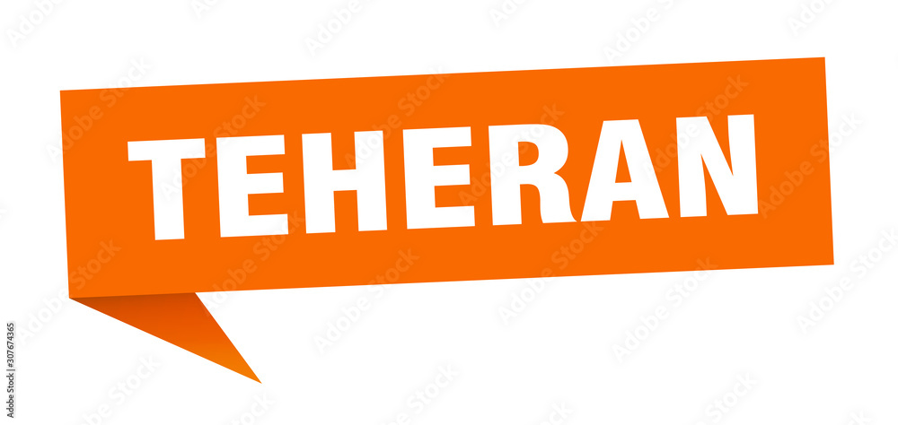 Teheran sticker. Orange Teheran signpost pointer sign Teheran sticker. Orange Teheran signpost pointer sign