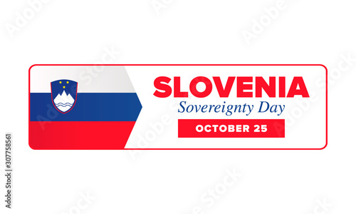 Sovereignty Day in Slovenia. National happy holiday, celebrated annual in October 25. Slovenia flag. Patriotic elements. Poster, card, banner and background. Vector illustration