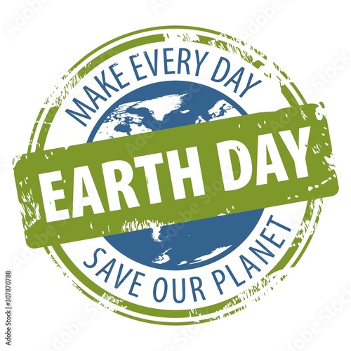 Earth Day rubber stamp icon with text Save our Planet and make every day earth day isolated on white background