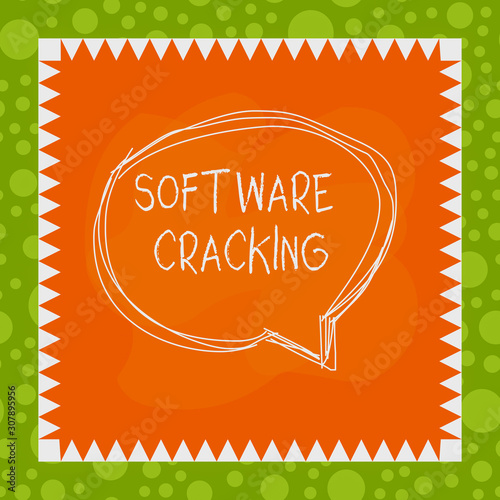 Text sign showing Software Cracking. Business photo showcasing modification of software to remove or disable features Speaking bubble inside asymmetrical shaped object outline multicolor design photo