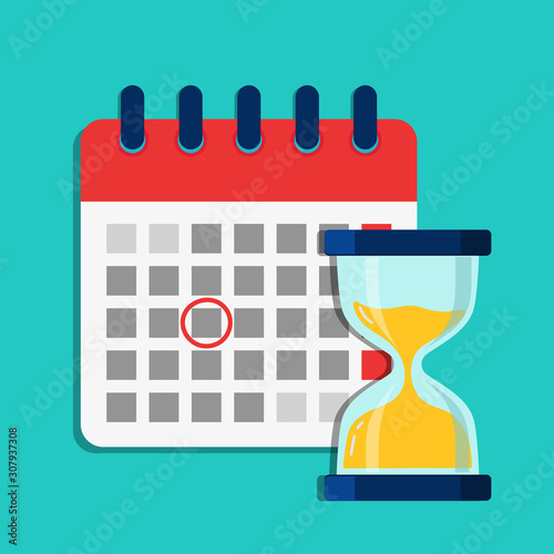 Deadline calendar with hourglass. Flat illustration with schedule of calendar. Cartoon organizer, timesheet, time management with hourglass.Time appointment, reminder date concept. Design vector