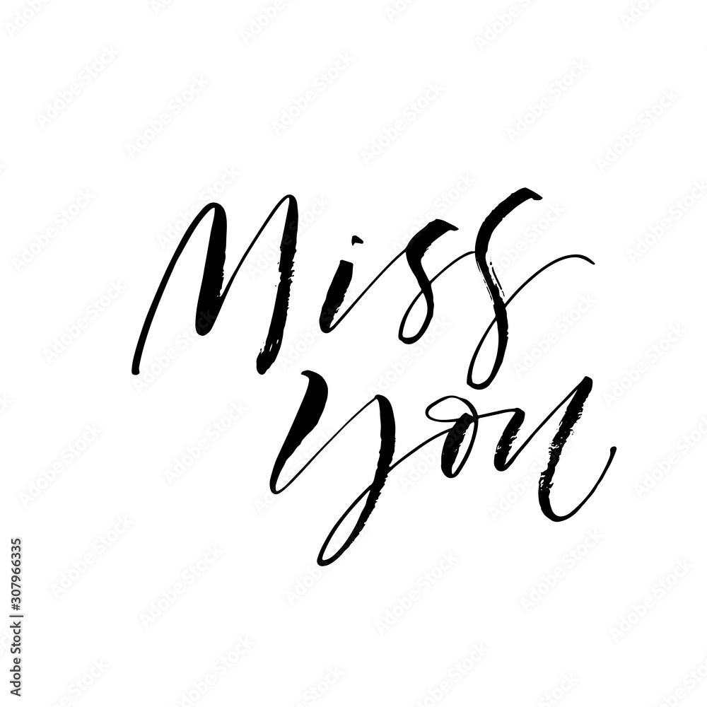 Obraz premium Miss you postcard. Modern vector brush calligraphy. Ink illustration with hand-drawn lettering. 