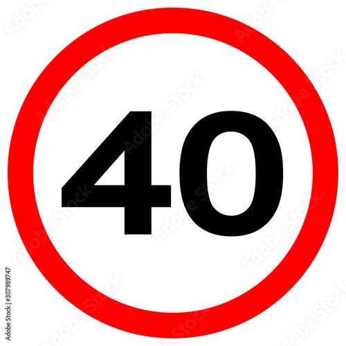 Speed Limit 40 Traffic Sign,Vector Illustration, Isolate On White Background Label. EPS10
