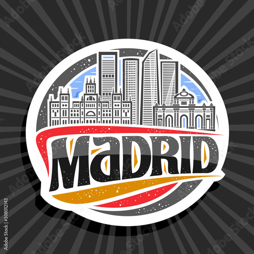 Vector logo for Madrid, round cut paper tag with black and white draw illustration of madrid landmarks, decorative fridge magnet with original brush typeface for word madrid on abstract background.