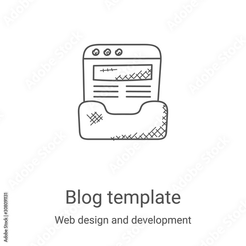 blog template icon vector from web design and development collection. Thin line blog template outline icon vector illustration. Linear symbol for use on web and mobile apps, logo, print media