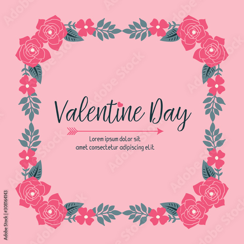 Poster concept valentine day  with decorative of pink flower frame. Vector