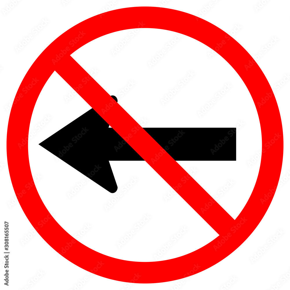 Do Not Go Left By The Arrows Traffic Road Sign,Vector Illustration, Isolate On White Background Label. EPS10 Do Not Go Left By The Arrows Traffic Road Sign,Vector Illustration, Isolate On White Background Label. EPS10